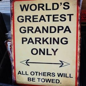 World's Greatest Grandpa Parking metal sign